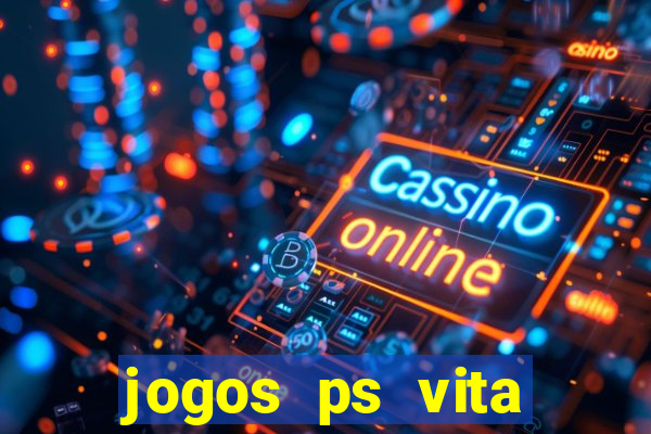 jogos ps vita download pkg